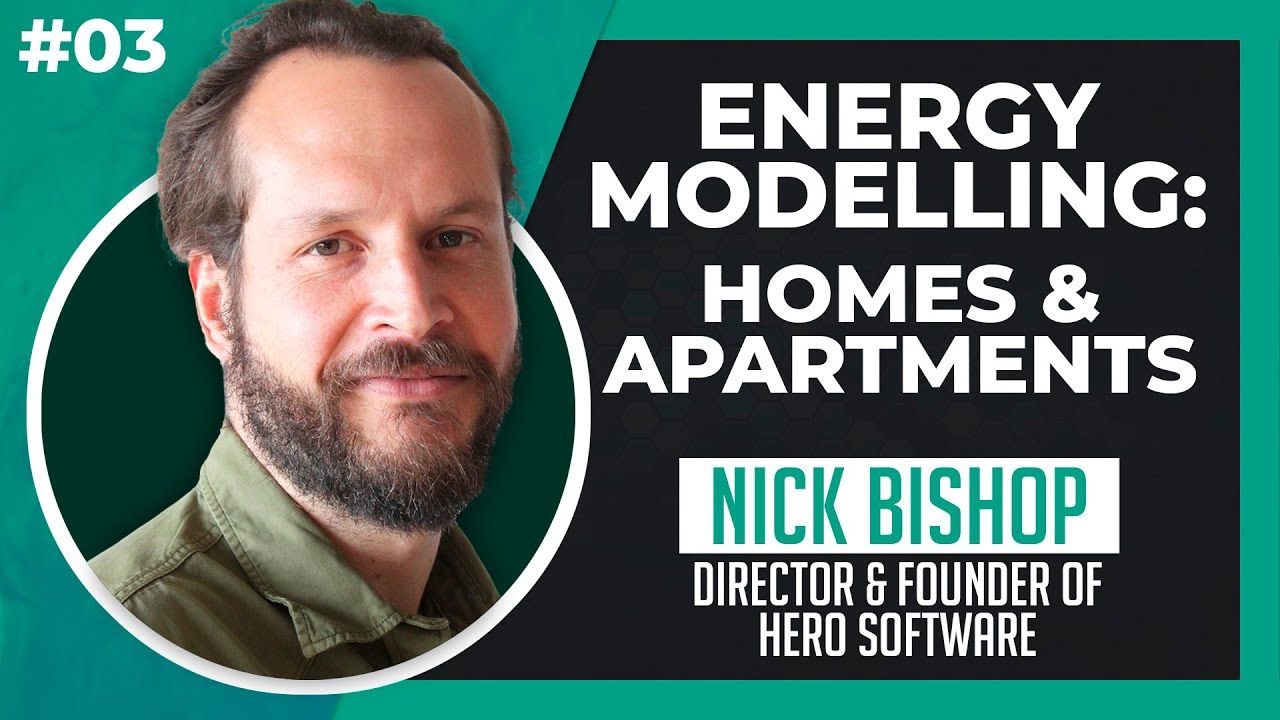 NatHERS energy modelling—with Nick Bishop | The Long Game Podcast V1E03