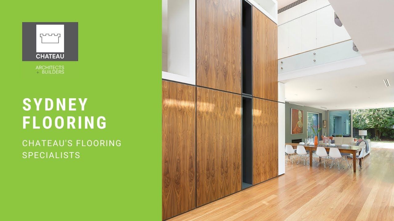 Trusted Homebuilding Trades - Sydney Flooring - Chateau's Flooring Specialist