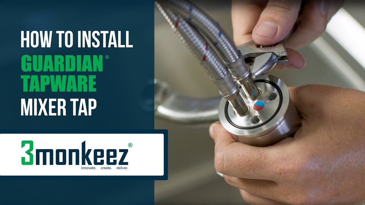 3monkeez | How to install Guardian Mixer Tap