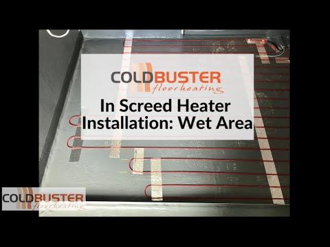 Coldbuster In Screed Heater Installation in A Wet Area