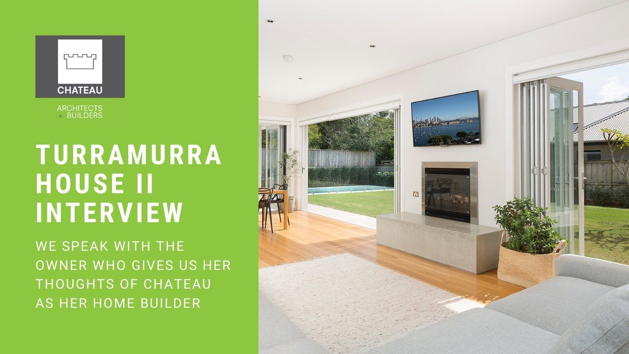 Turramurra House 2 - We Speak With Kirsty About The Home Build | Chateau Architects + Builders