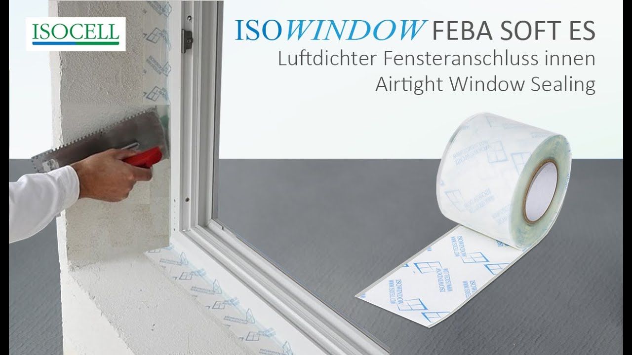 Luftdichter Fensteranschluss innen ISOWINDOW FEBA Soft ES | Window Sealing Tape – inside | 2:33 min