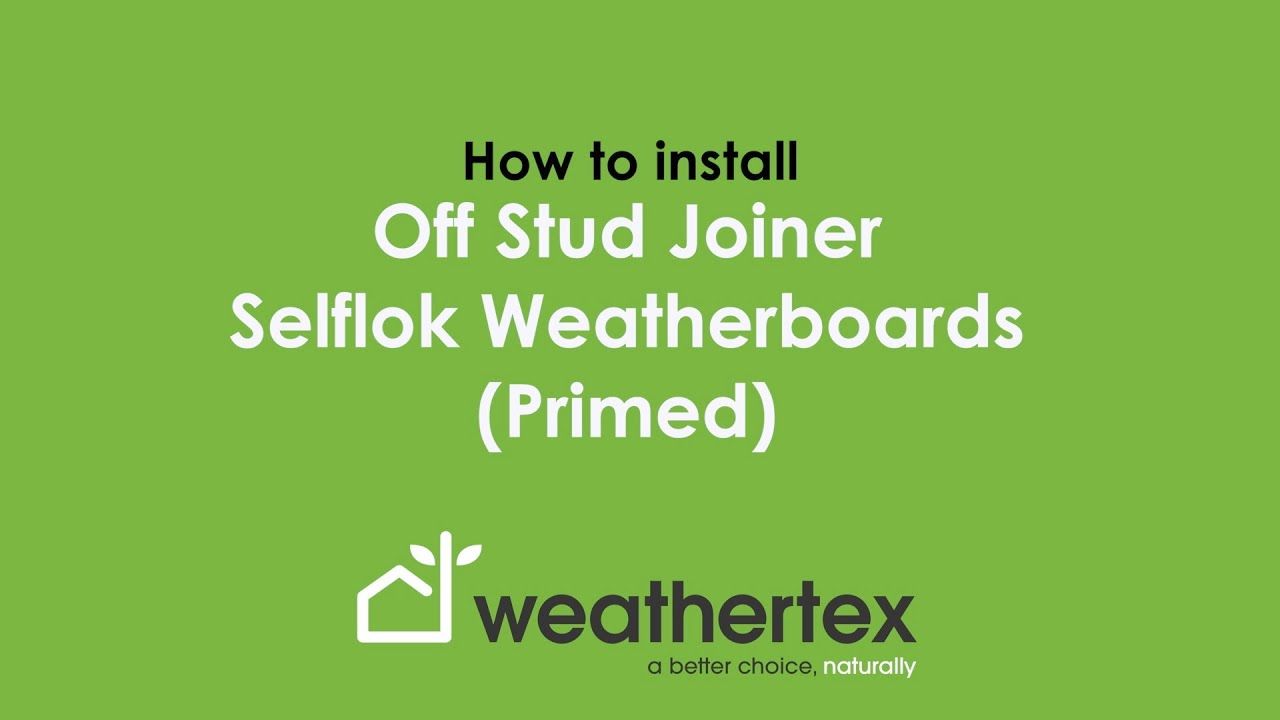 How to Install: Off Stud Joiner Selflok Weatherboards Primed