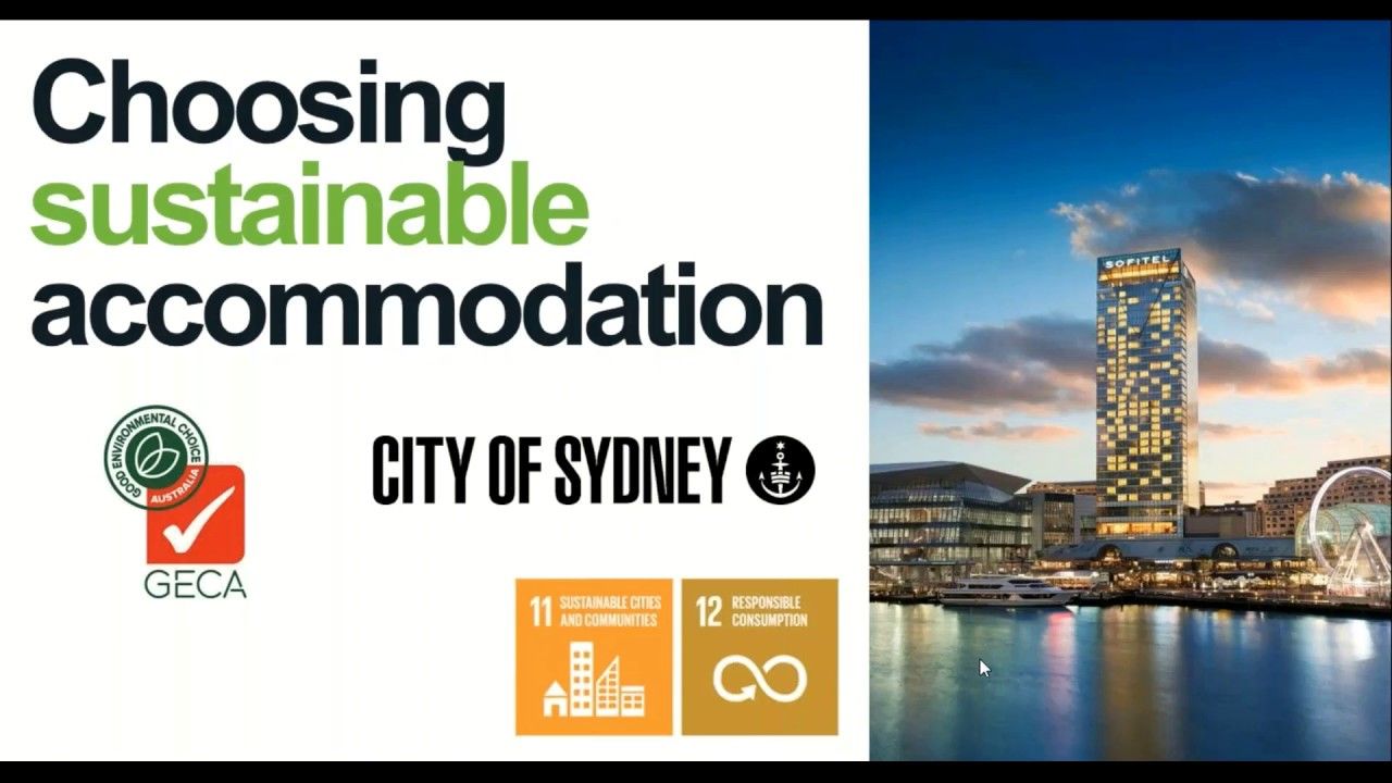 Choosing Sustainable Accommodation Webinar - GECA and City of Sydney