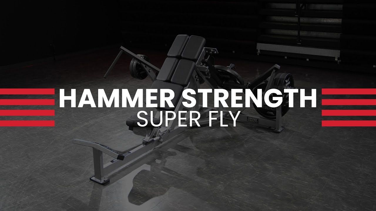Hammer Strength Super Fly