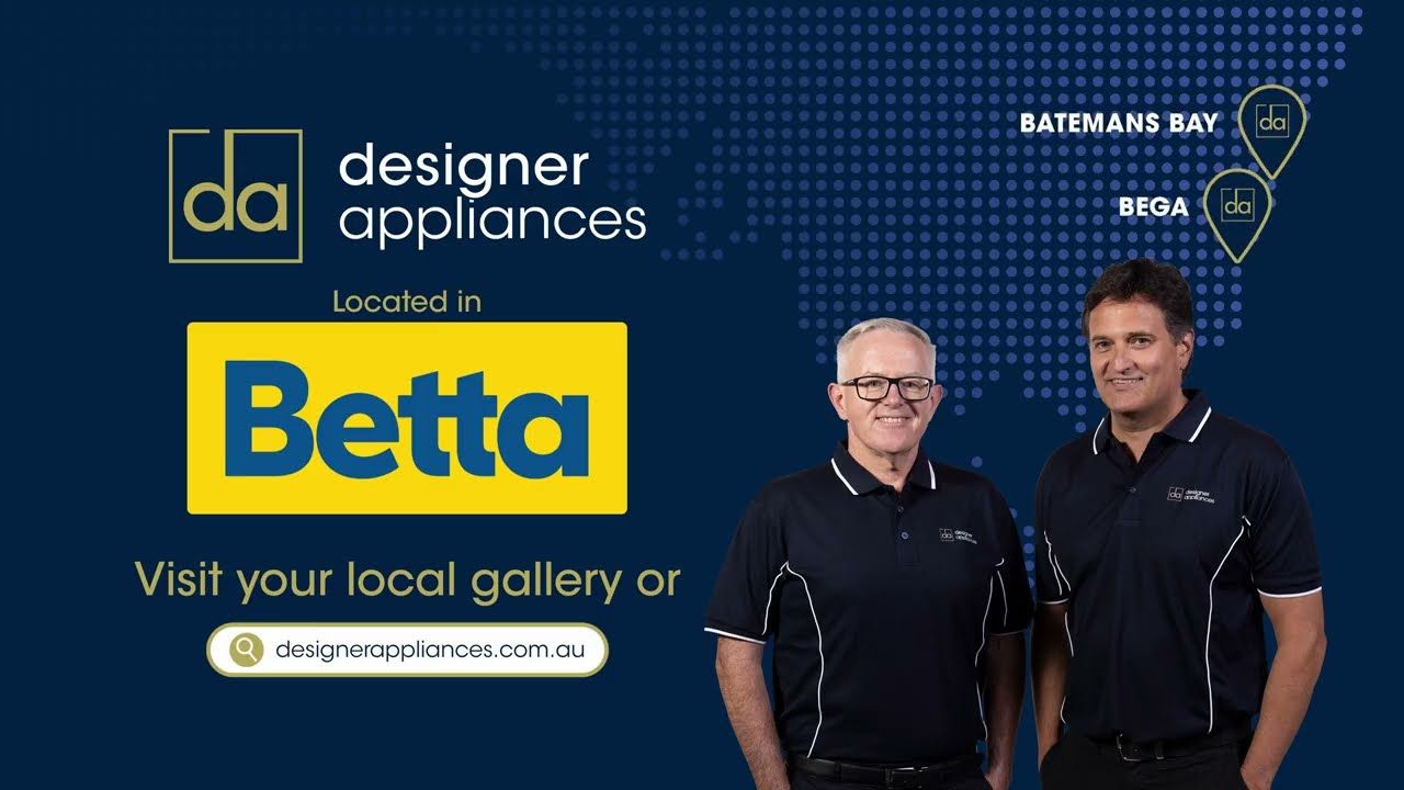Visit Designer Appliances - Betta Batemans Bay