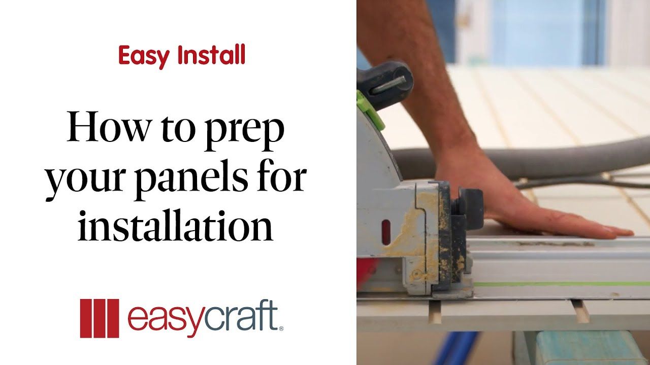 Preparing Your Easycraft Silhouette Panels for Installation: Masterclass Series - Episode 1