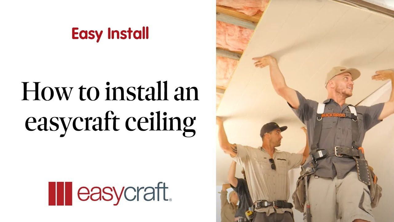 How to Install Easycraft Ceiling Panels with Kyal and Kara