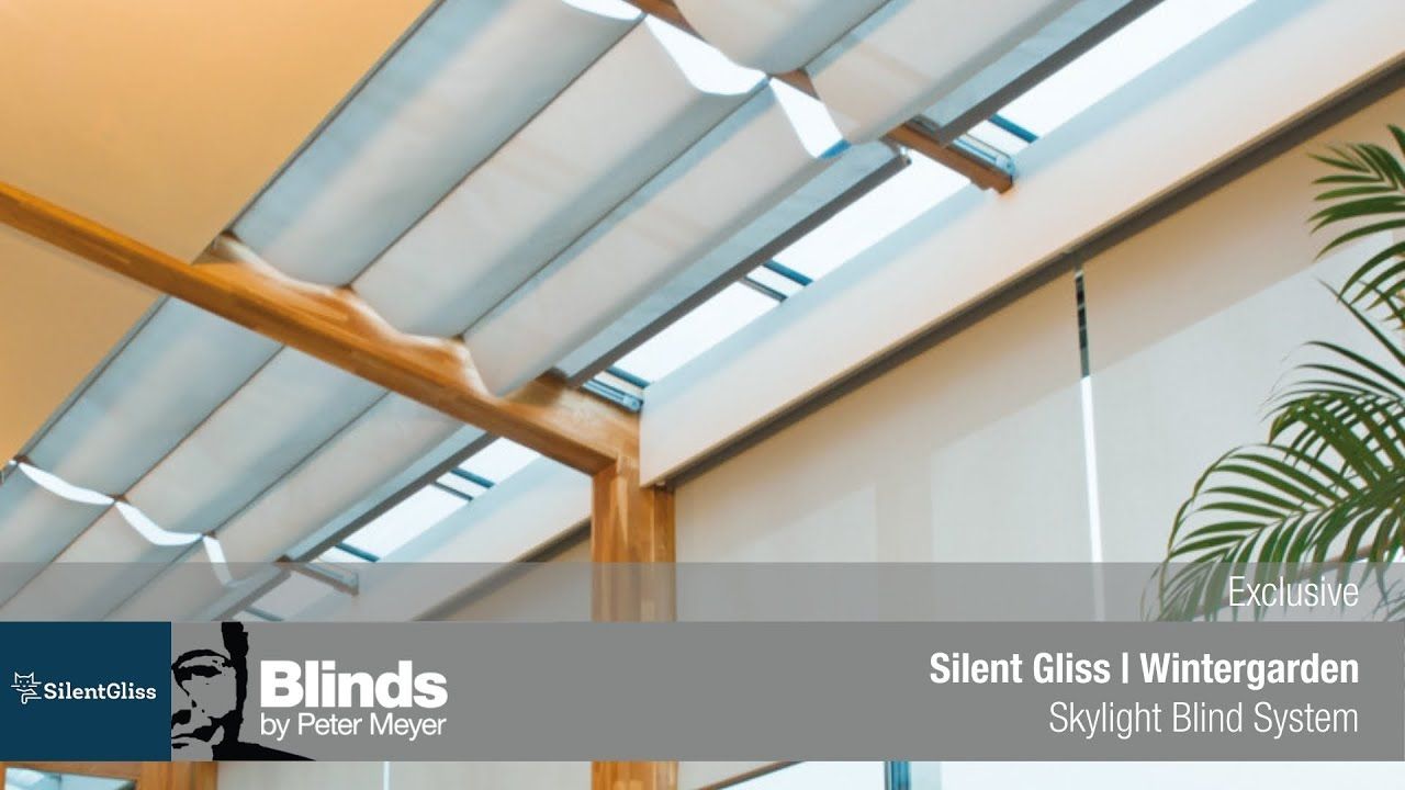 Silent Gliss | Wintergarden | Skylight Blind System