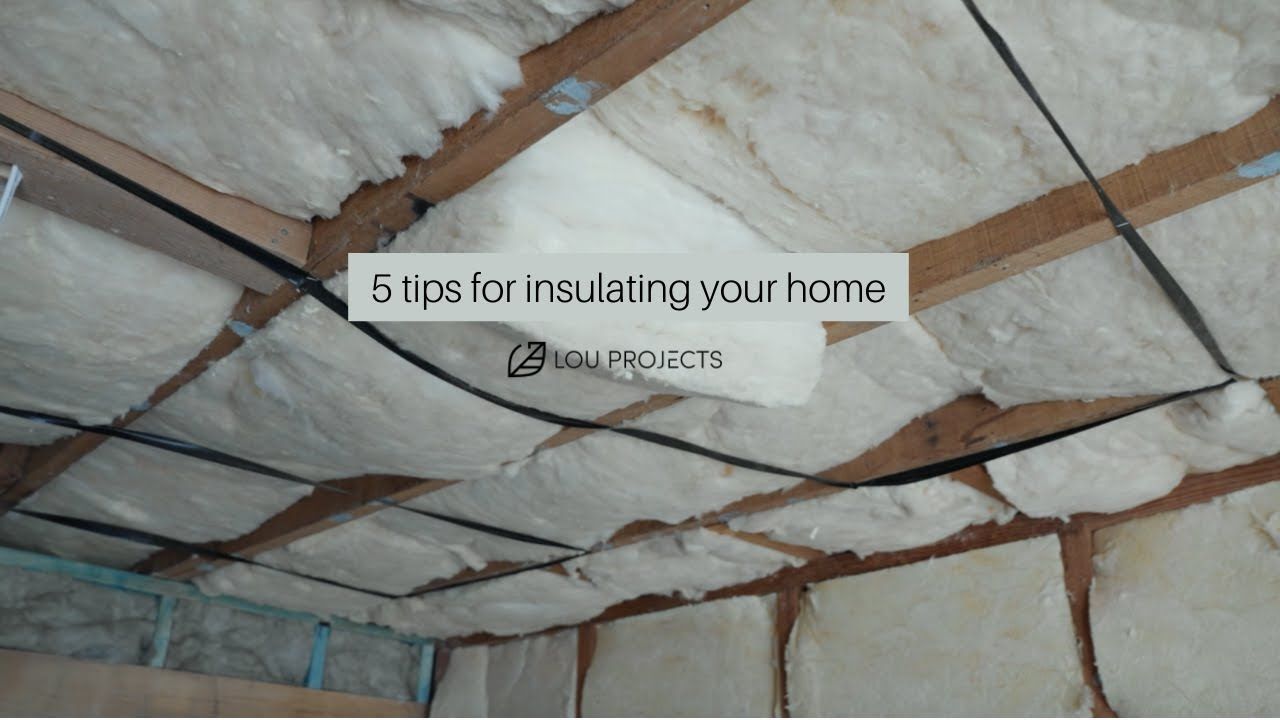 Tips on Insulating Your Home