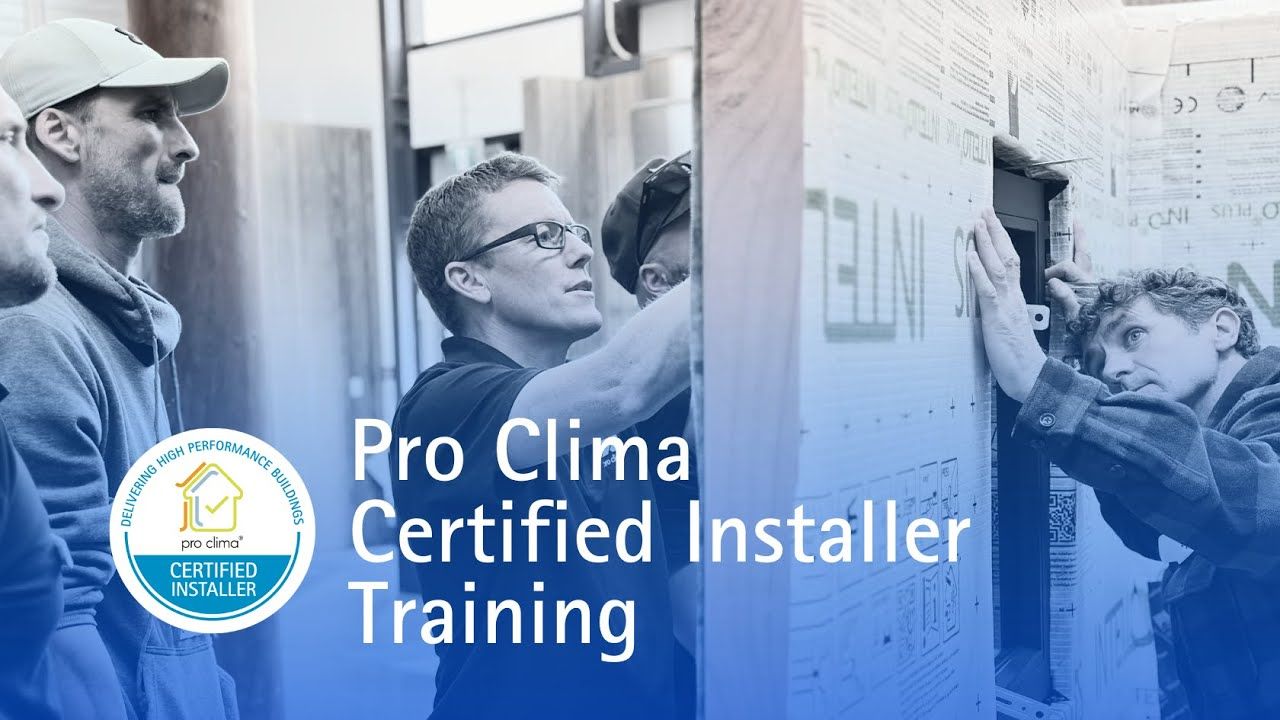 Pro Clima Certified Installer Course