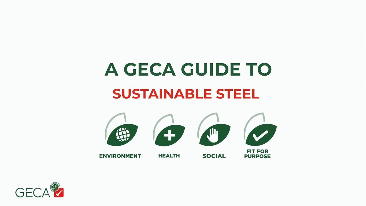 A GECA Guide to Sustainable Steel