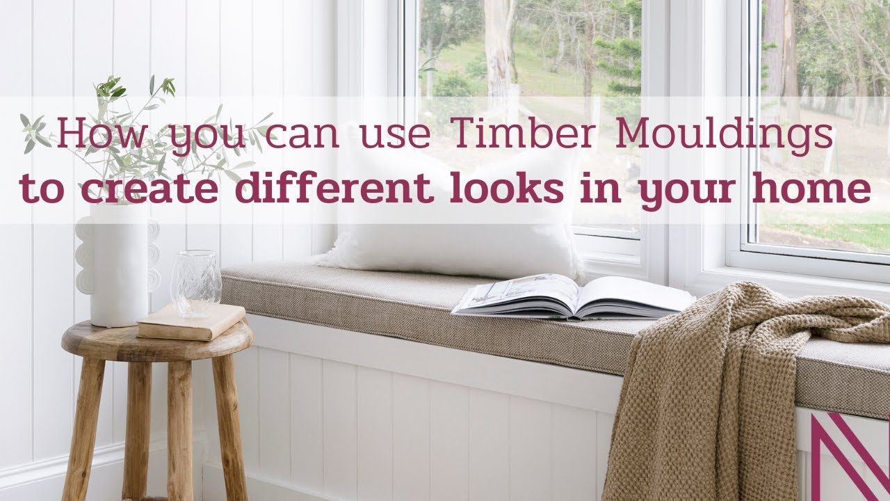How you can use Timber Mouldings to create different looks in your home.