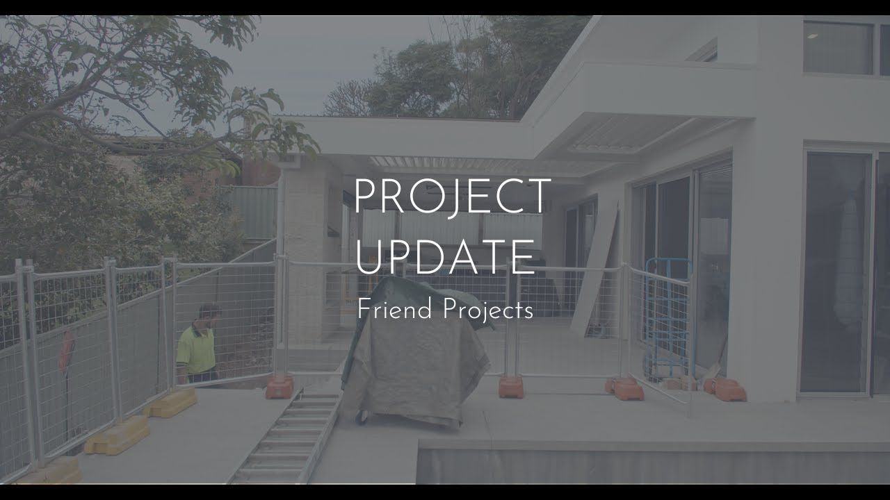 Project Update - Friend Projects