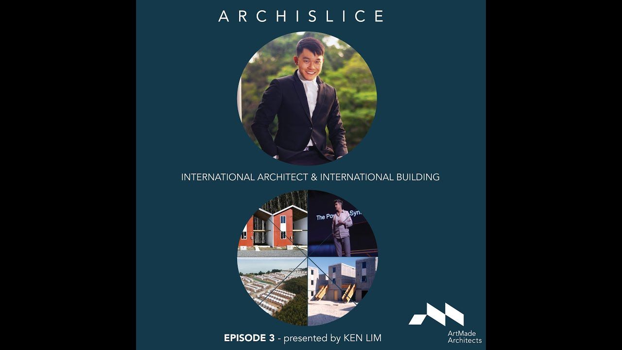 ArchiSlice Ep 3 showcases an international architect and building. Presented by ArtMade Architects star grad Ken Lim.