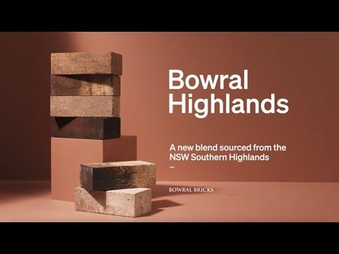 Bowral Highlands | New Arrivals 2021 | Brickworks