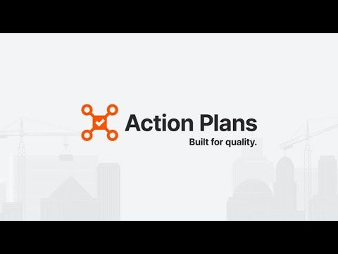 Strengthen Quality Assurance with Action Plans