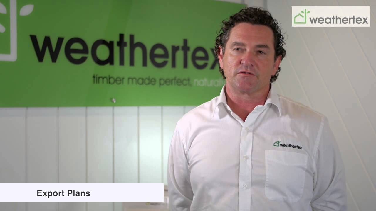 Weathertex Expanding our Business Globally
