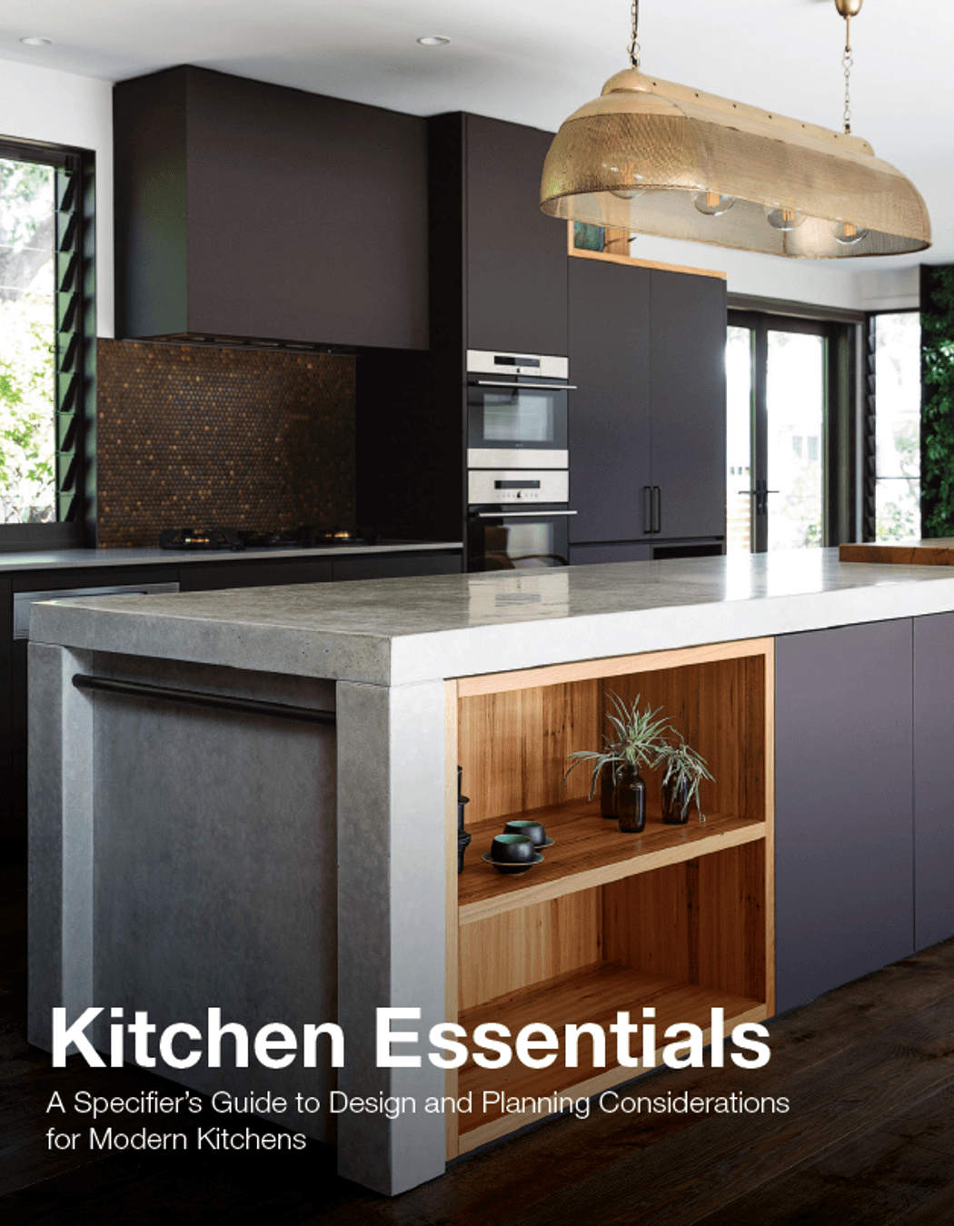 A SPECIFIER’S GUIDE TO DESIGN AND PLANNING CONSIDERATIONS FOR MODERN KITCHENS