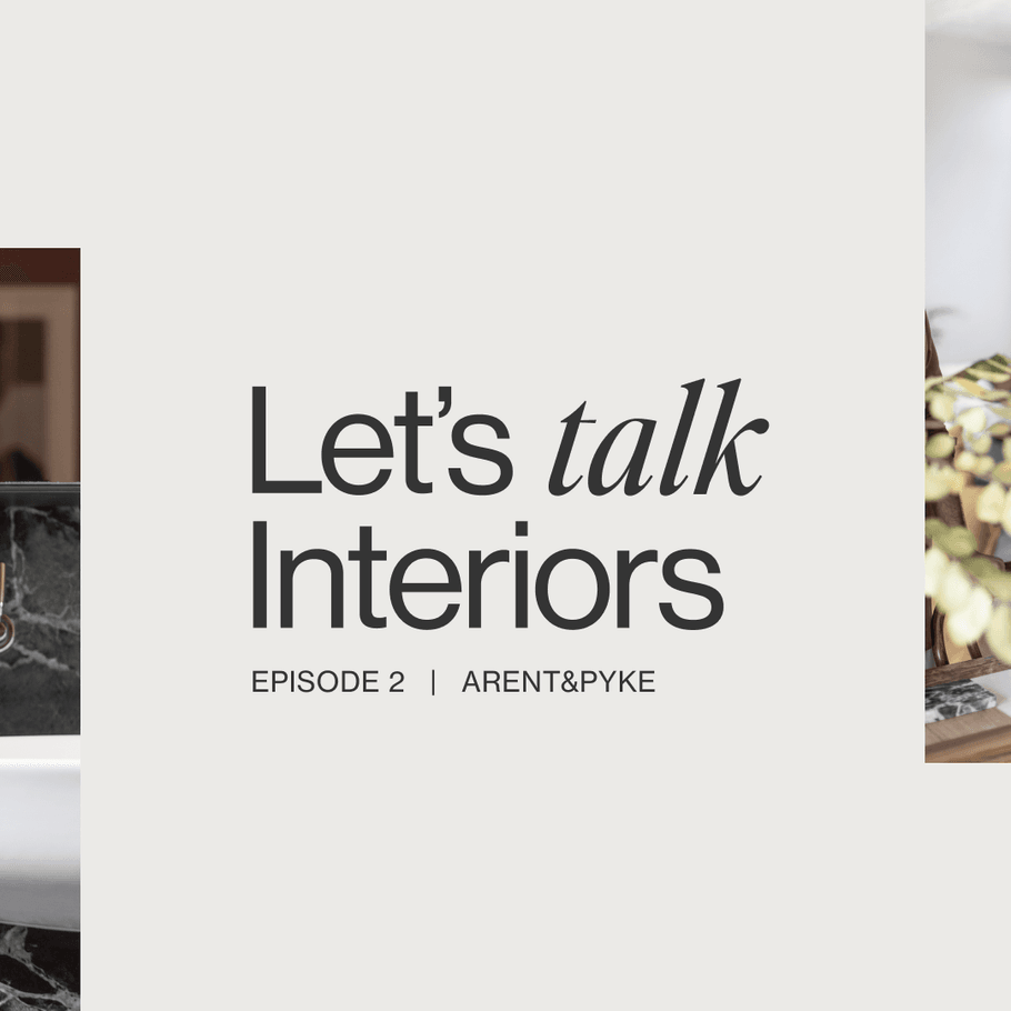 Let’s Talk Interiors: ArchiPro meets the interior design duo behind Arent&Pyke