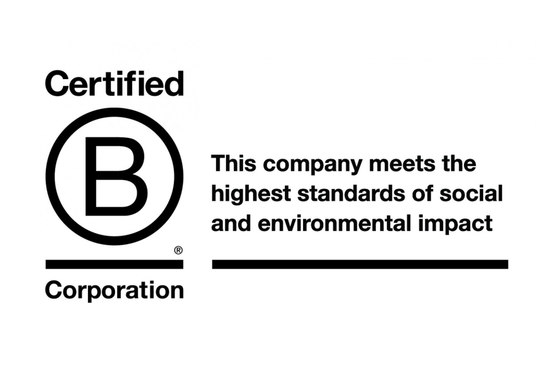 We are a B-Corporation