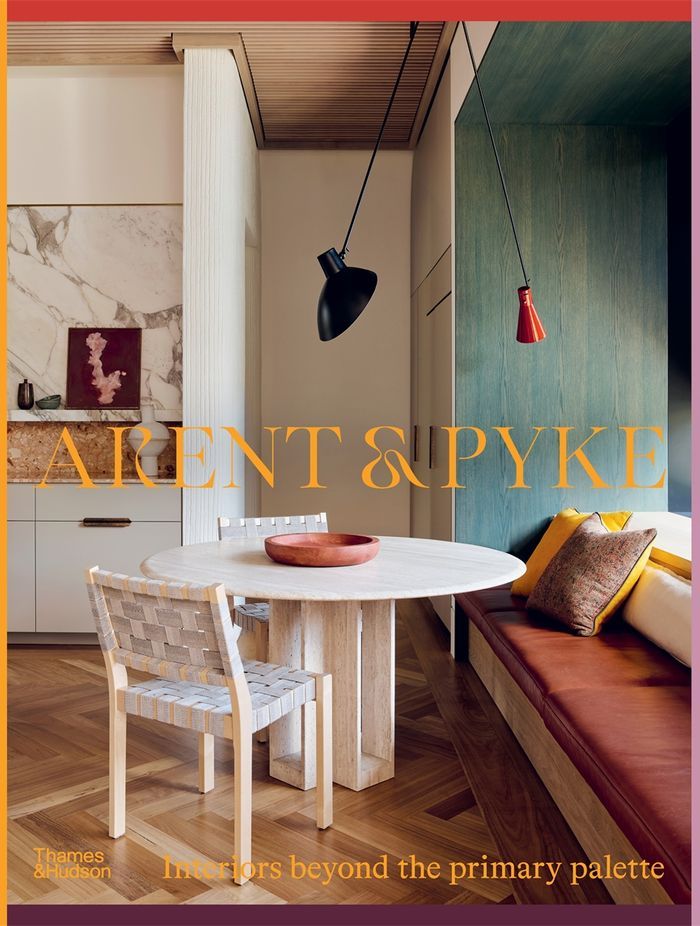 Interiors Beyond The Primary Palette by Juliette Arent and Sarah-Jane Pyke, $80, Thames & Hudson