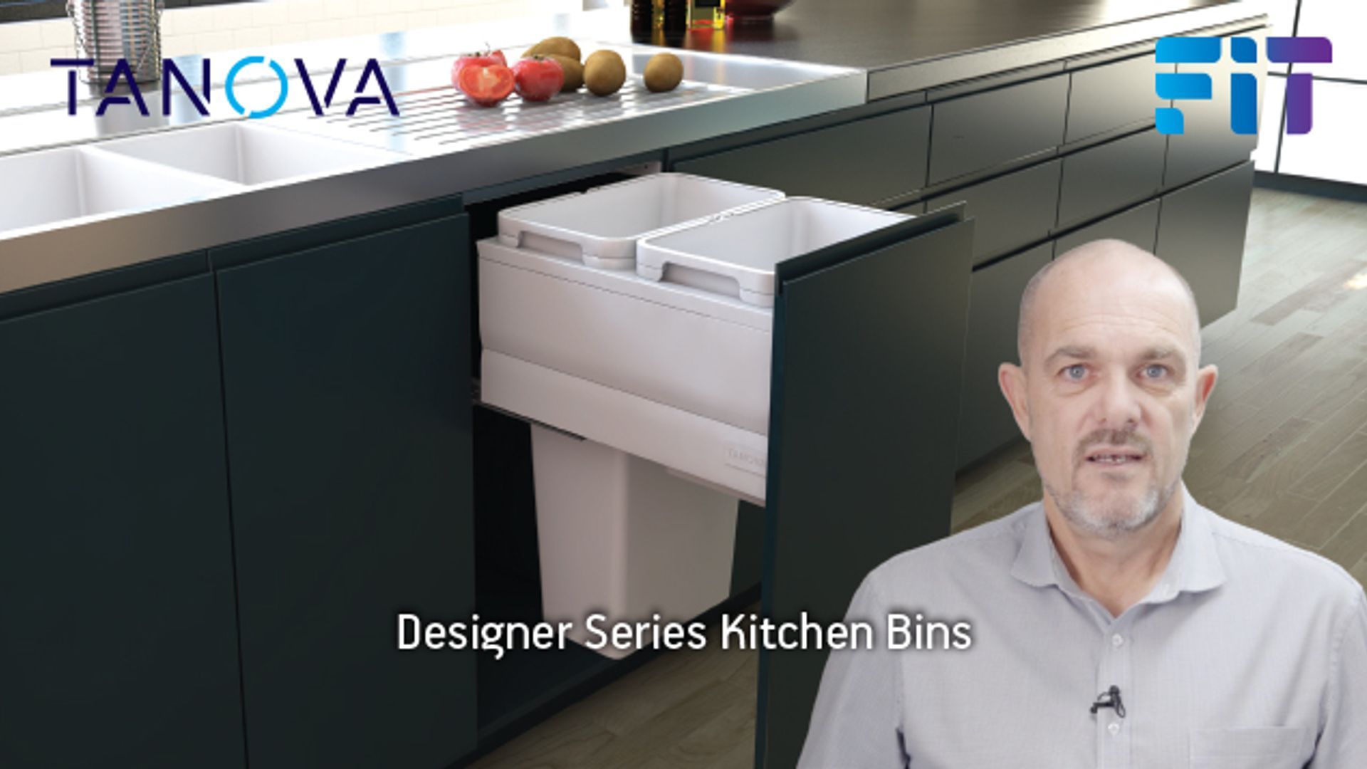 FIT For Purpose Product Video - Tanova Designer Series Kitchen Bins - High Spec Soft Close Units