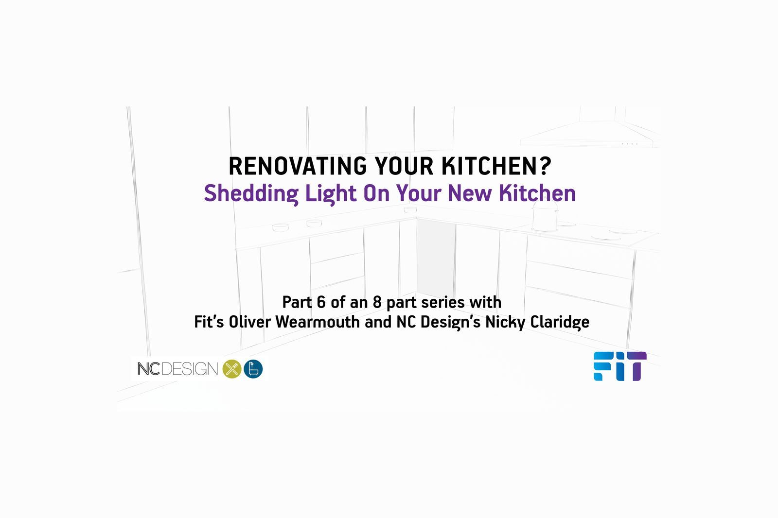 FIT Kitchen Project Series Part 6 of 8: Shedding Light on My New Kitchen
