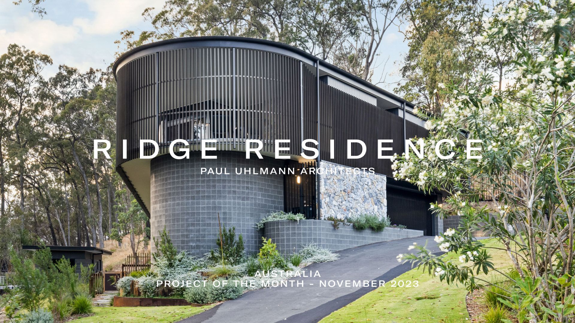 Project of the Month | Ridge Residence | Paul Uhlmann Architects video