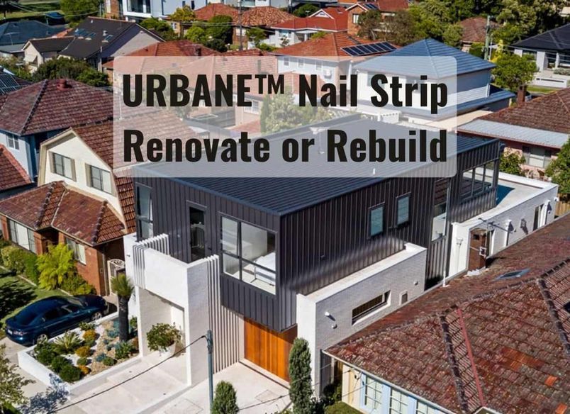 UrbanE™ Nail Strip - Renovate or Rebuild