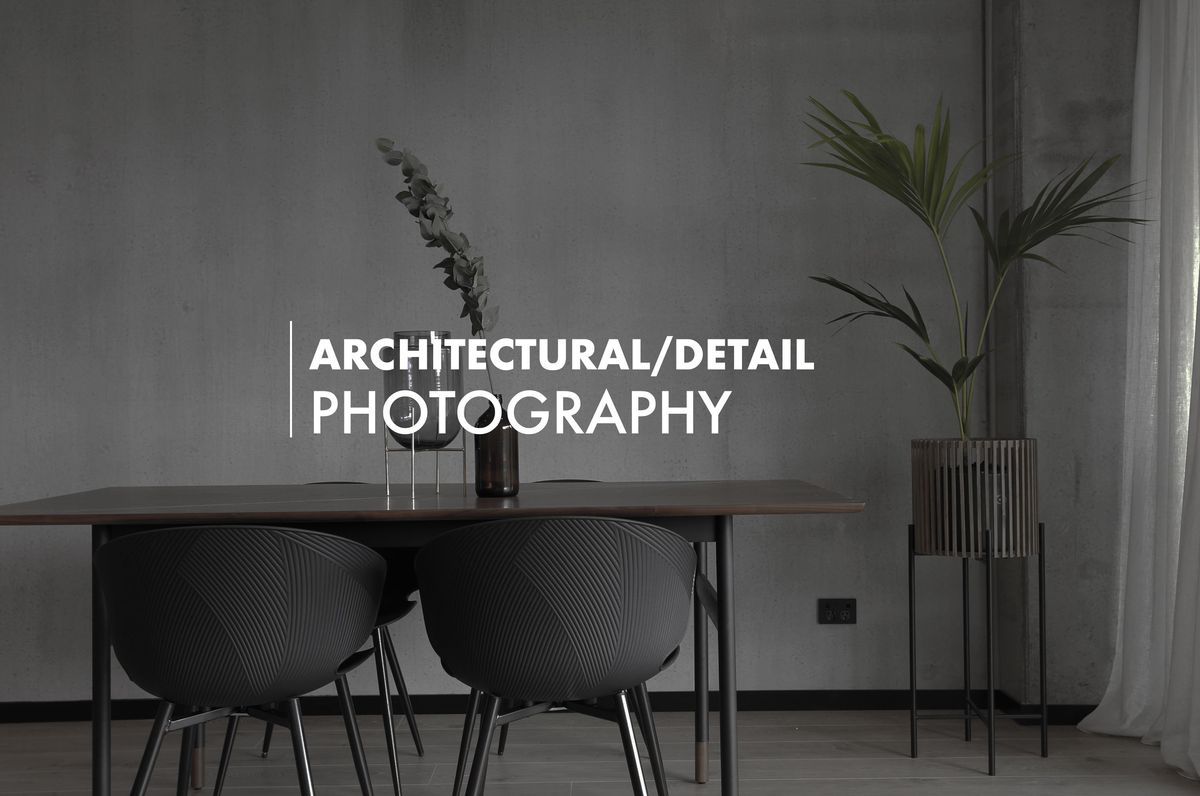 Architectural/Detail Photography