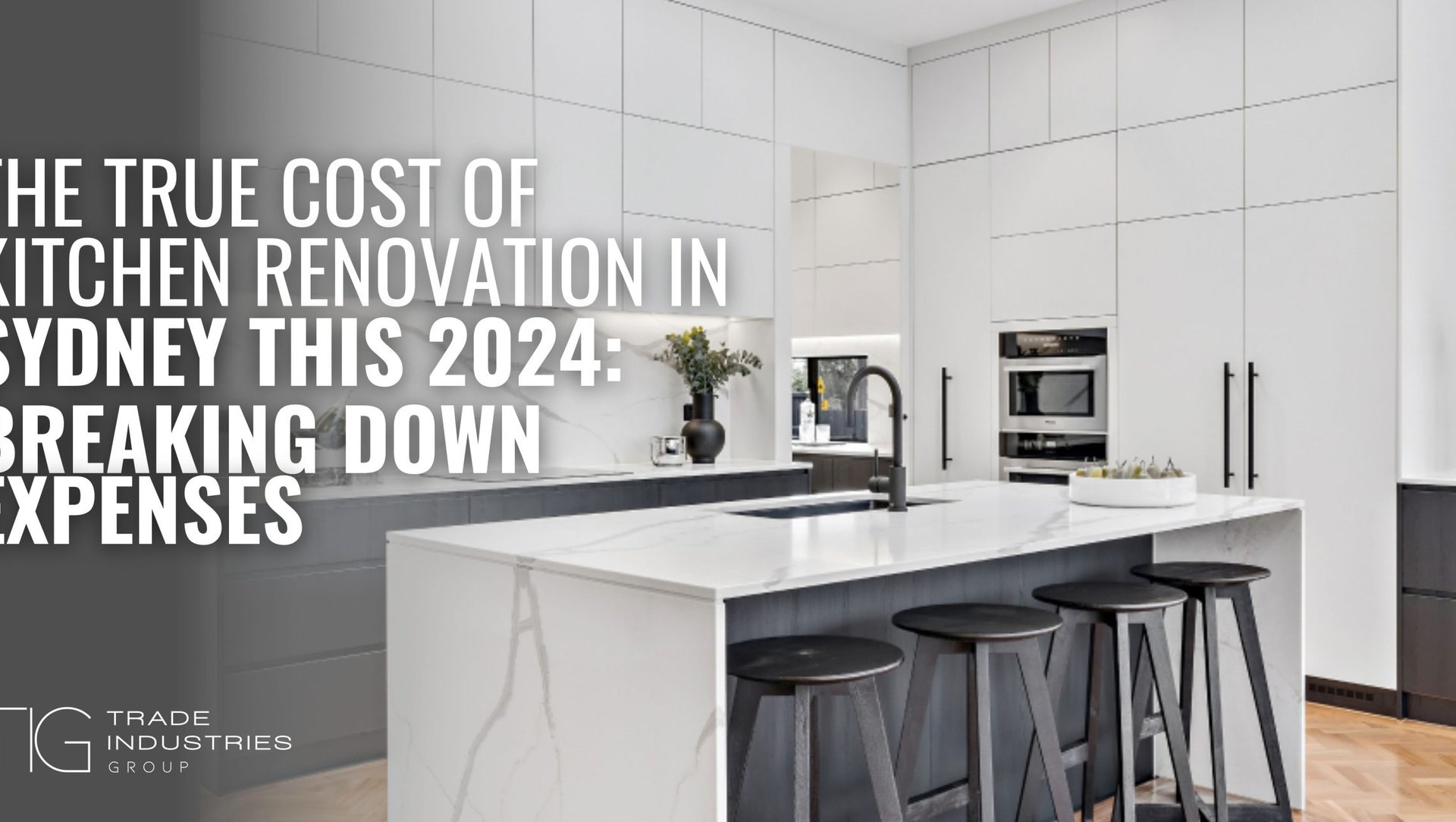 The True Cost of Kitchen Renovation in Sydney this 2024