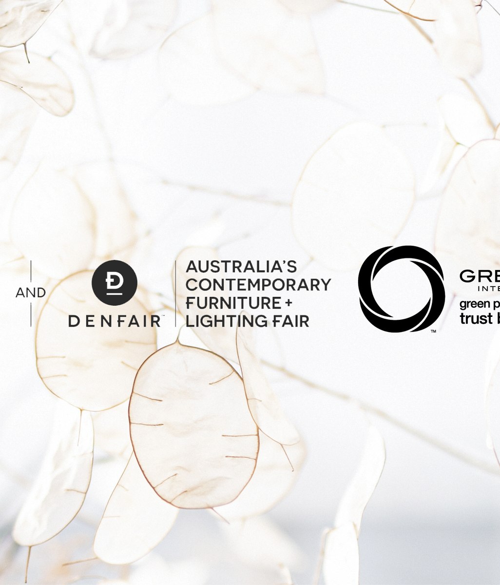 Interiors Australia & DENFAIR Partner Up with Global GreenTag International to Highlight Australia’s Best Eco Products