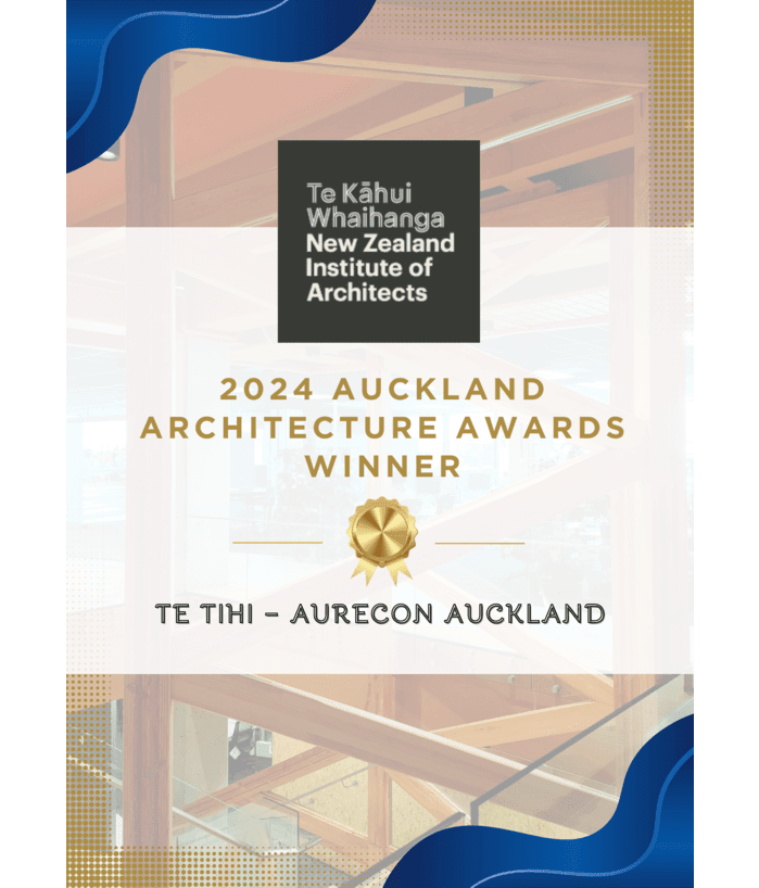 2024 Auckland Architecture Awards Winner - Te Tihi – Aurecon Auckland