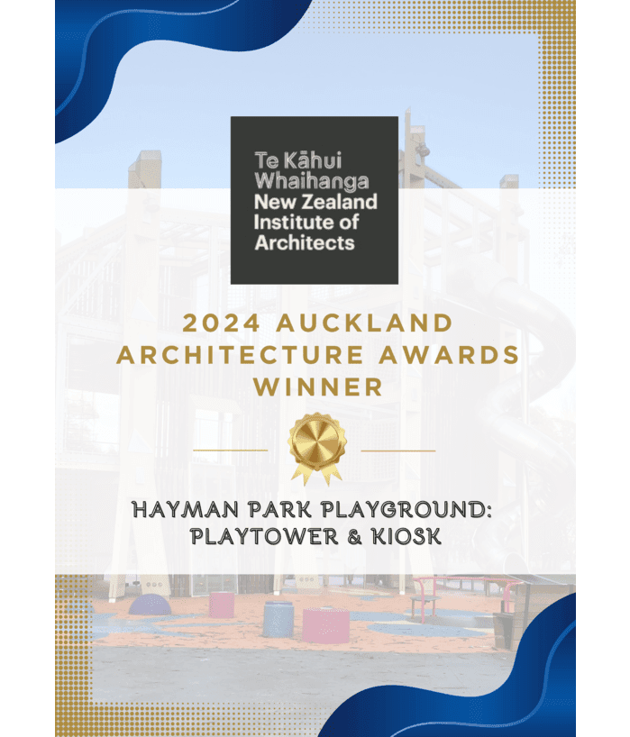 2024 Auckland Architecture Awards Winner - Hayman Park Playground: Playtower & Kiosk